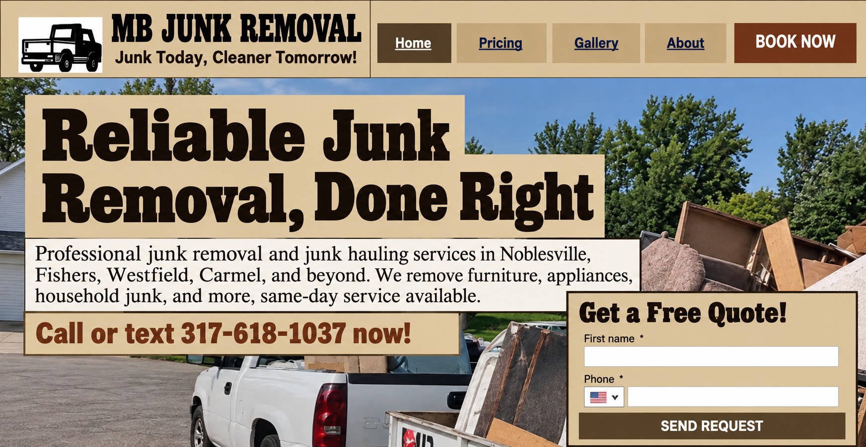 The MB Junk Removal website before the redesign: a beige template homepage with blocky navigation buttons, mismatched fonts and a quote request form.